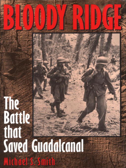 Title details for Bloody Ridge by Michael S. Smith - Available